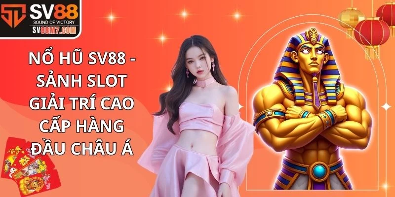 Nổ hũ SV88