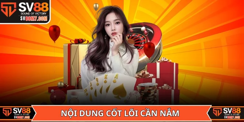 Nội dung cốt lõi cần nắm trong quyền riêng tư của SV88